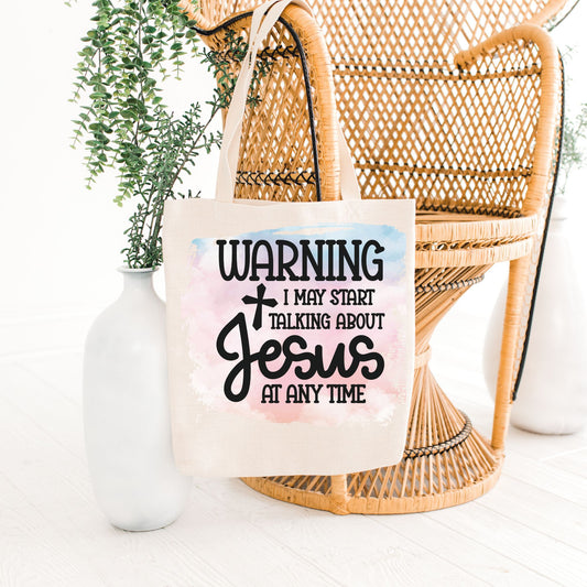 Tote Bag Warning I Talk about Jesus