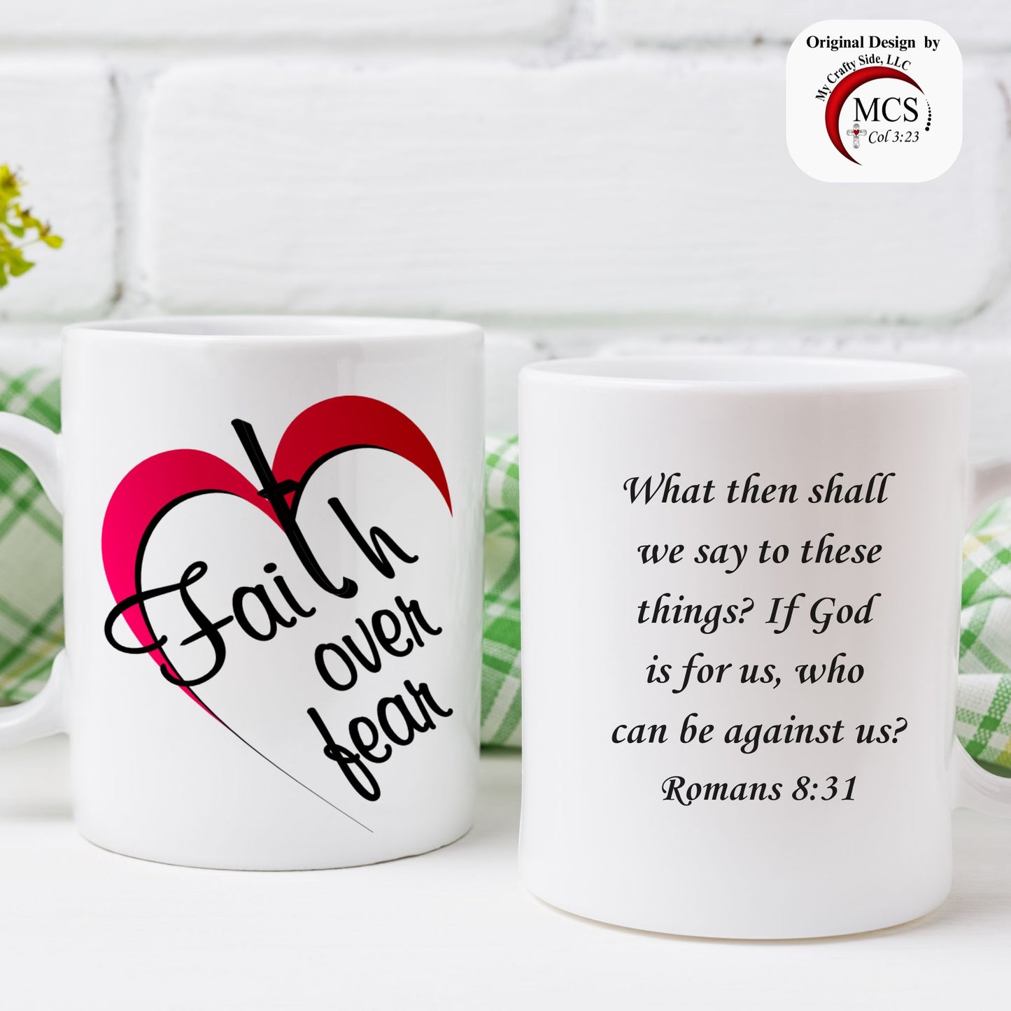 MUG - Faith over Fear Romans 8:31