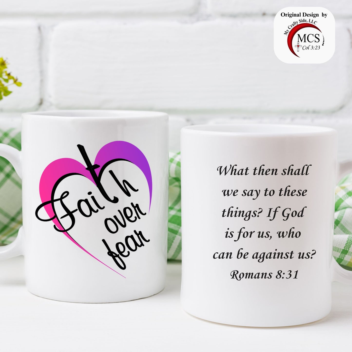 MUG - Faith over Fear Romans 8:31