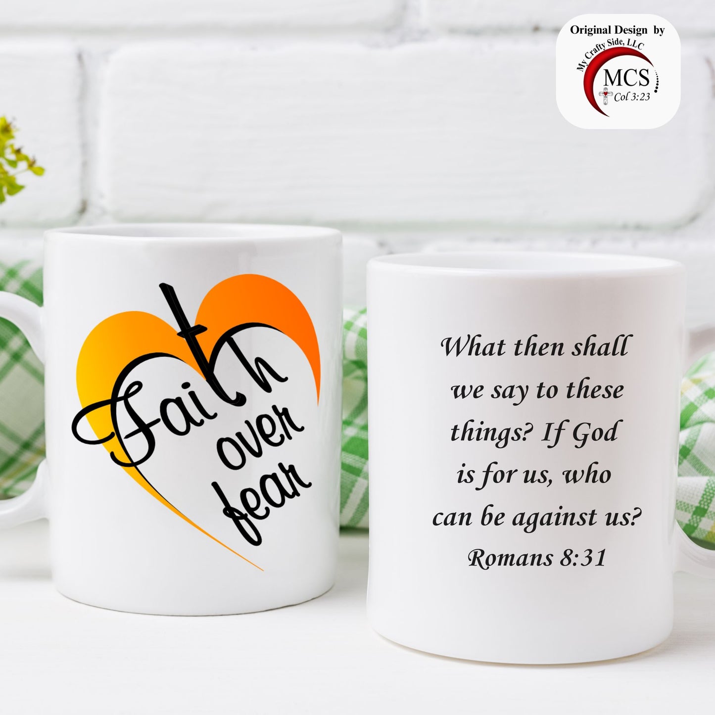 MUG - Faith over Fear Romans 8:31