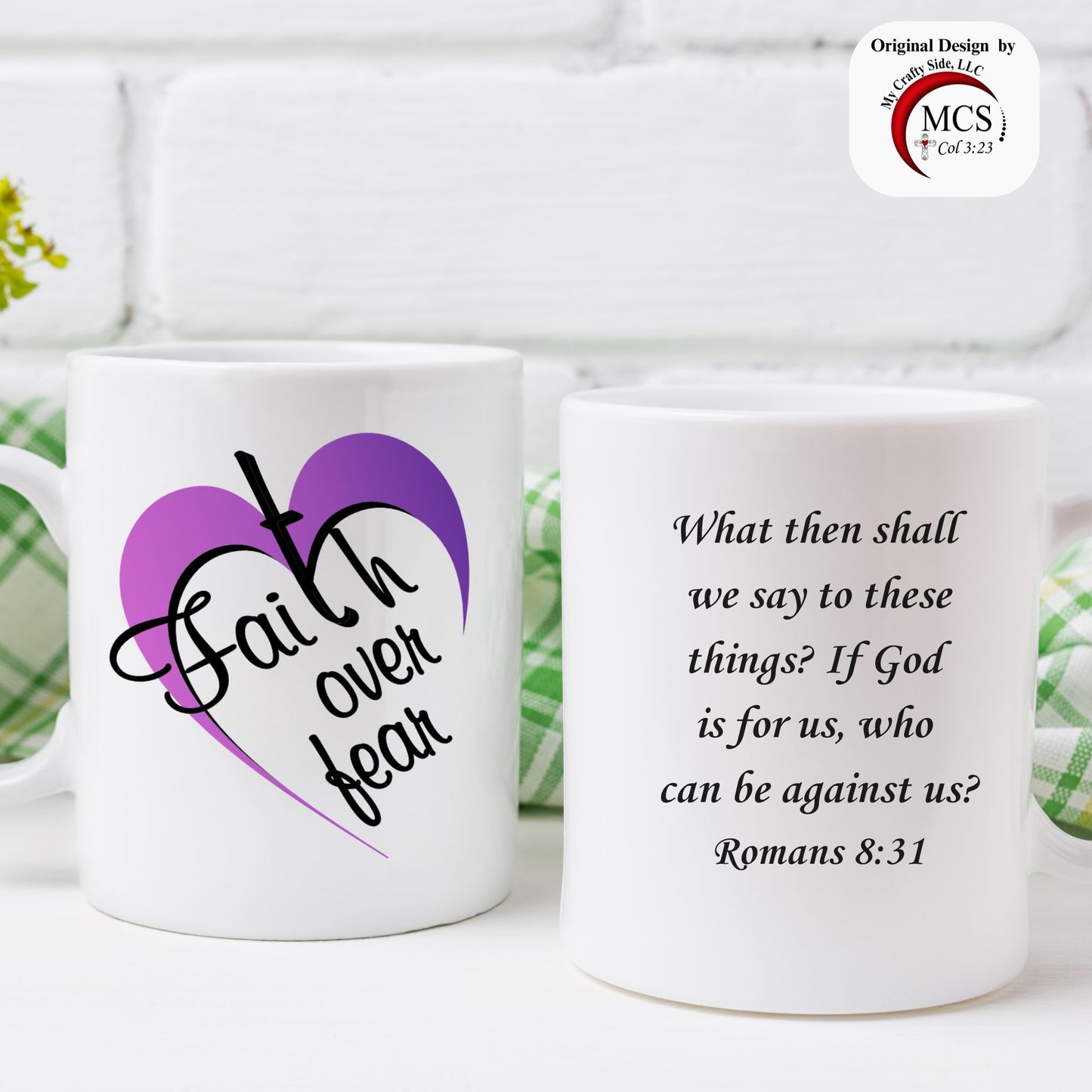 MUG - Faith over Fear Romans 8:31