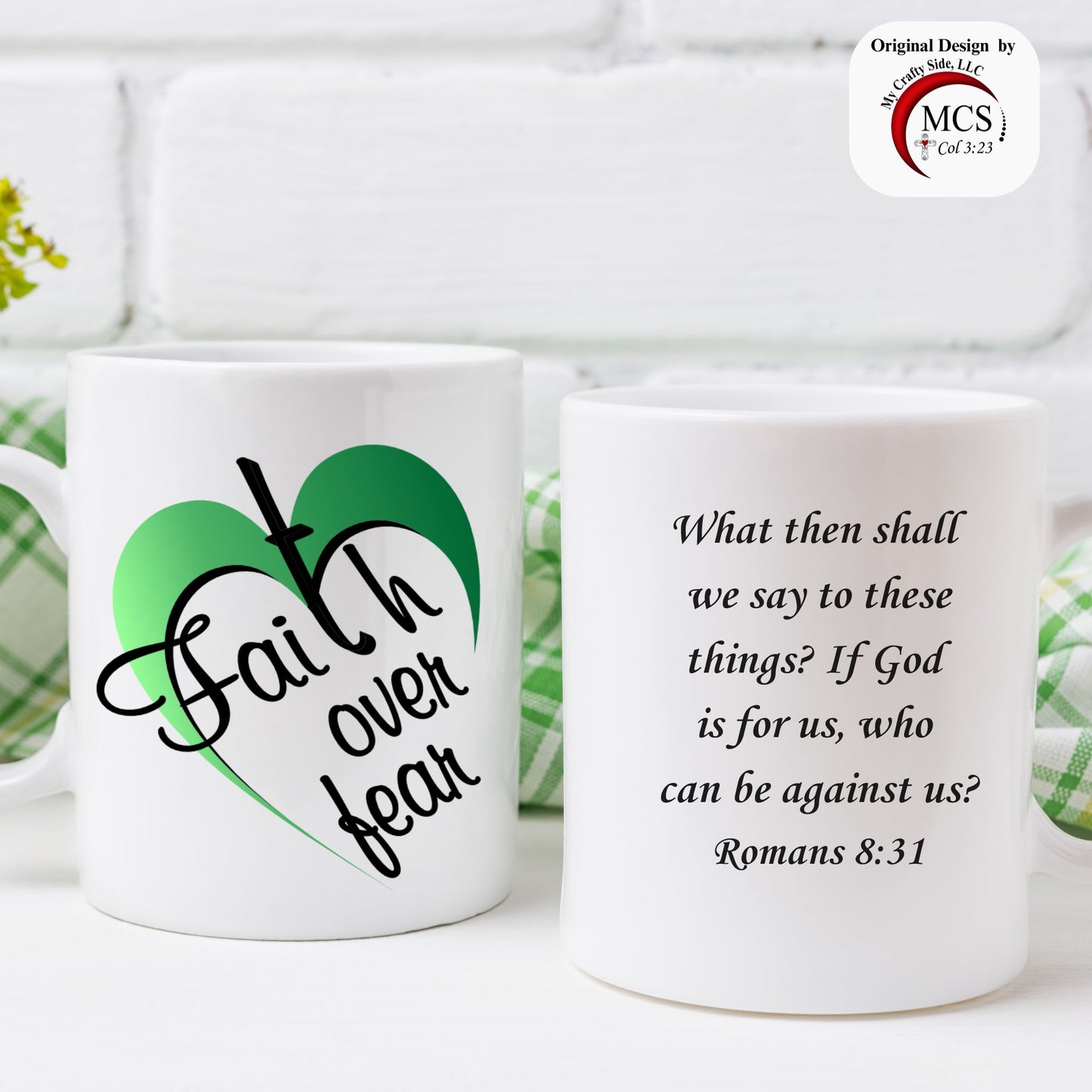 MUG - Faith over Fear Romans 8:31